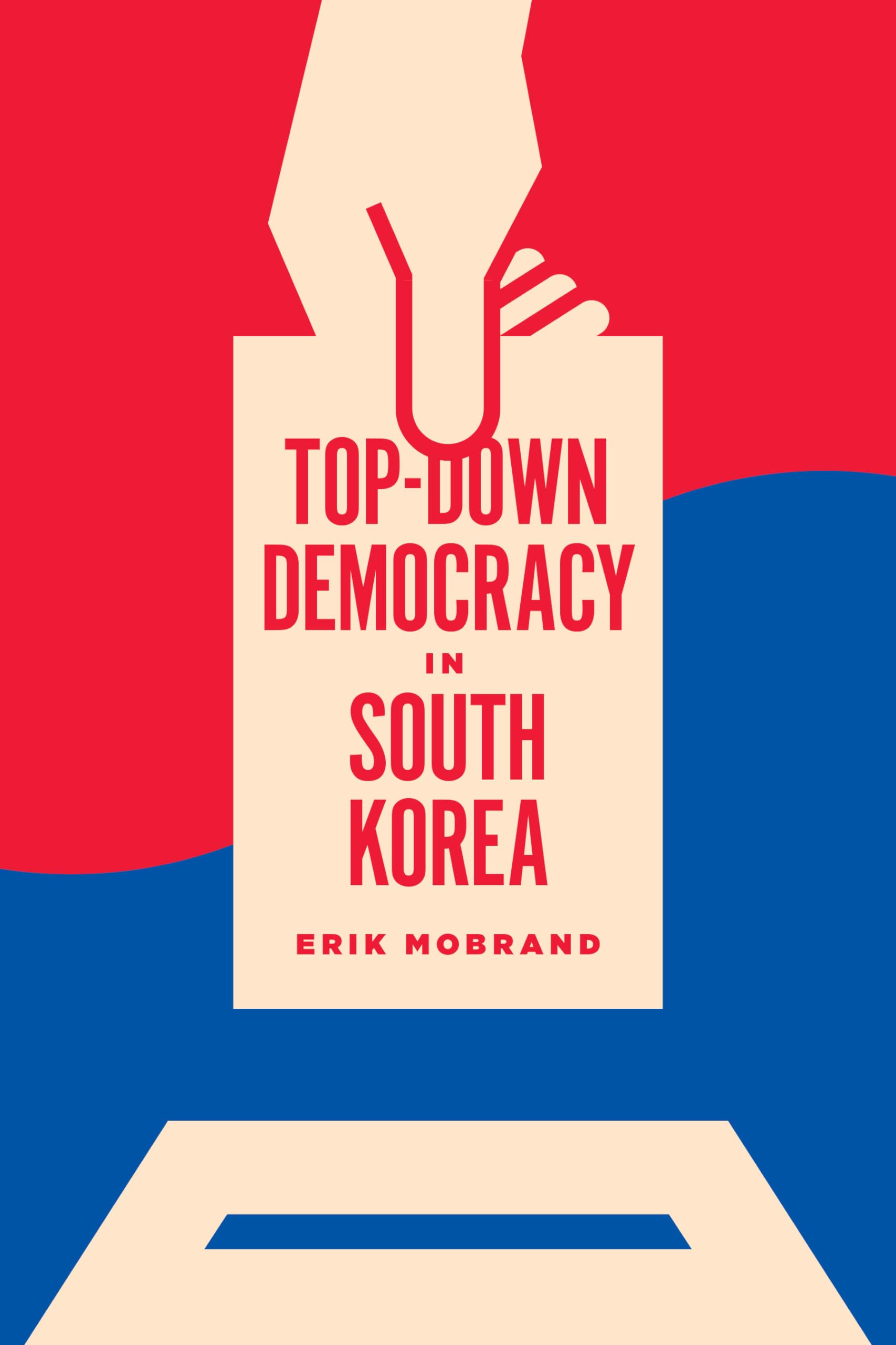 TopDown Democracy in South Korea (Korean Studies of the Henry M. Jackson School of International Studies),Used