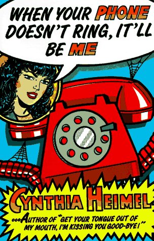 When Your Phone Doesn't Ring, It'll Be Me,Used