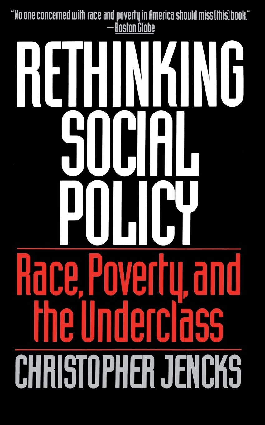 Rethinking Social Policy: Race, Poverty, and the Underclass,Used