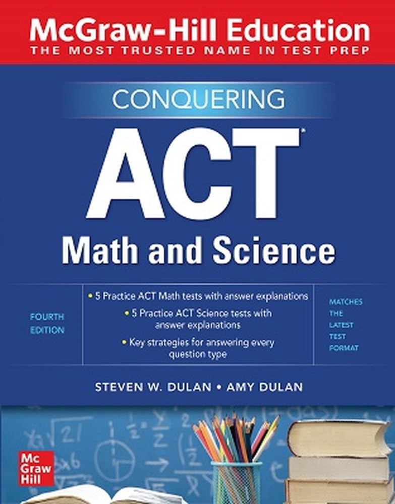 McGrawHill Education Conquering ACT Math and Science, Fourth Edition,Used