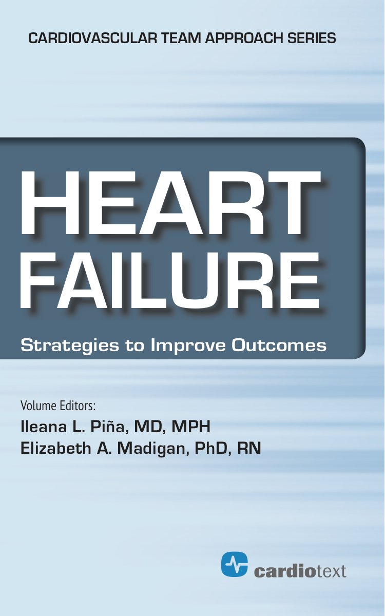 Heart Failure: Strategies To Improve Outcomes (Cardiovascular Team Approach),Used
