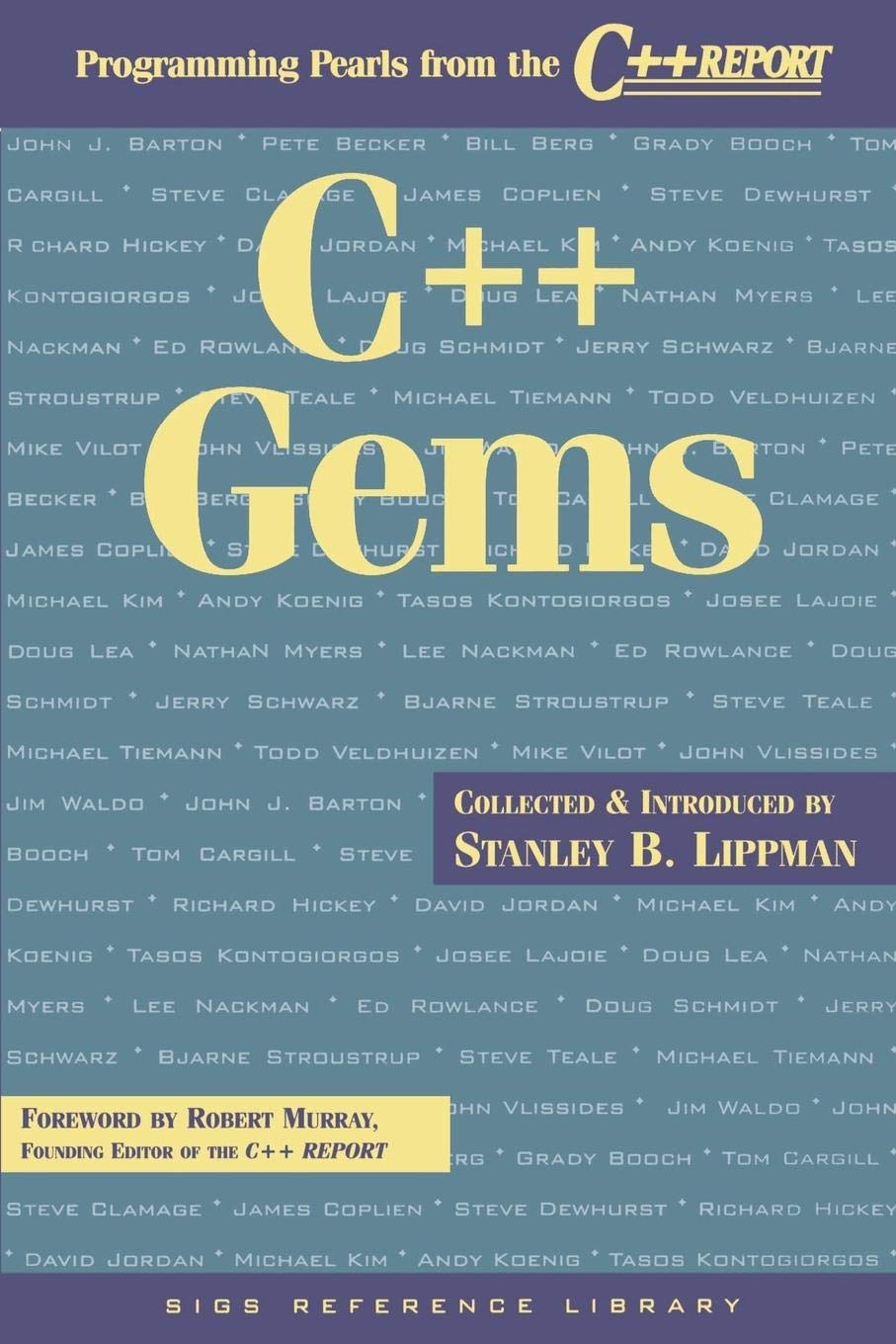 C++ Gems: Programming Pearls from The C++ Report (SIGS Reference Library, Series Number 5),New