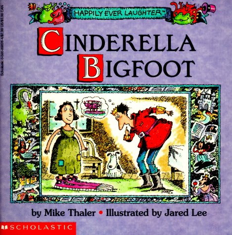 Cinderella Bigfoot (Happily Ever Laughter),Used