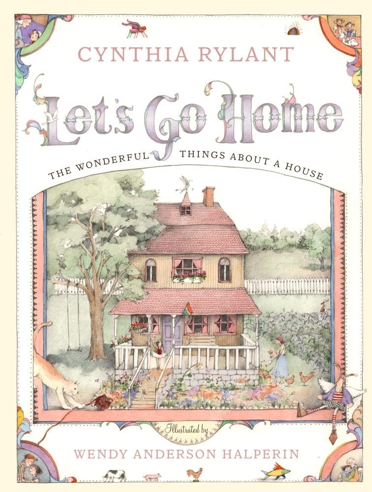 Let'S Go Home: The Wonderful Things About A House,New