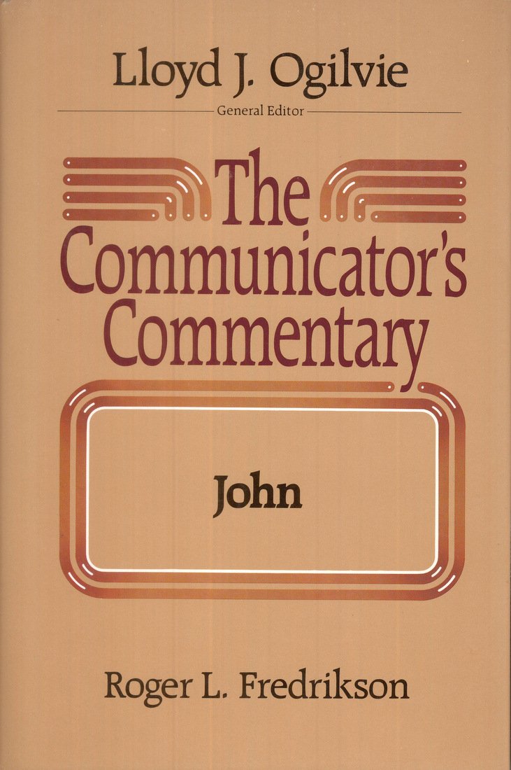 John (COMMUNICATOR'S COMMENTARY),Used