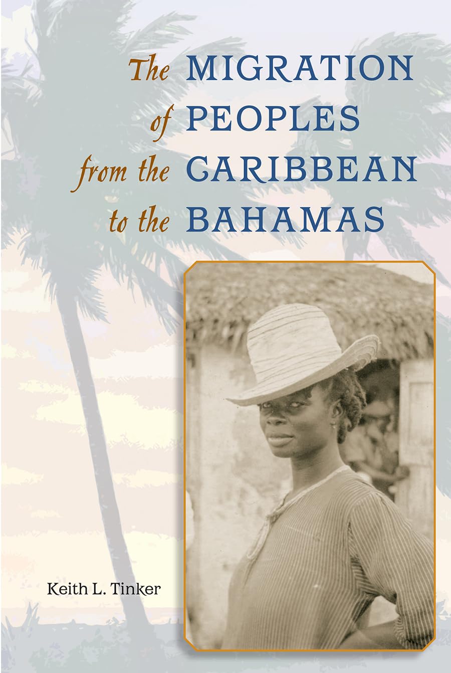 The Migration Of Peoples From The Caribbean To The Bahamas,New