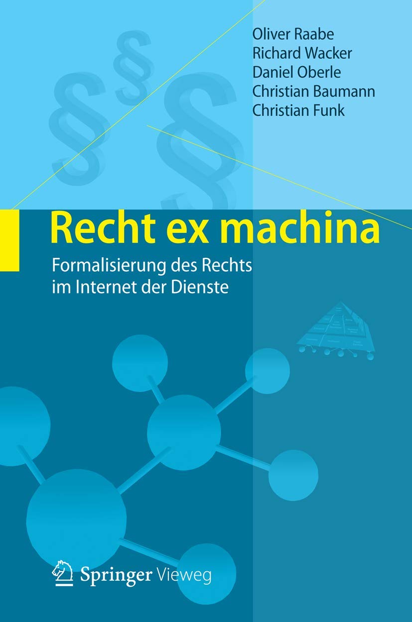 Recht ex machina: Formalisierung des Rechts im Internet der Dienste (German Edition),Used
