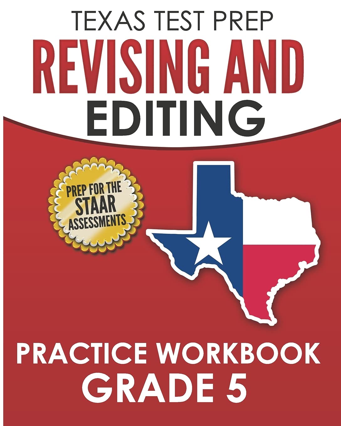 TEXAS TEST PREP Revising and Editing Practice Workbook Grade 5: Practice and Preparation for the STAAR Writing Test,Used