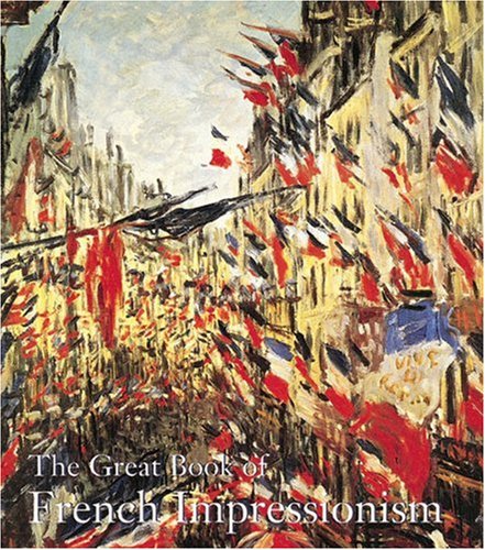 The Great Book Of French Impressionism,Used