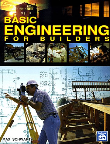 Basic Engineering for Builders,New