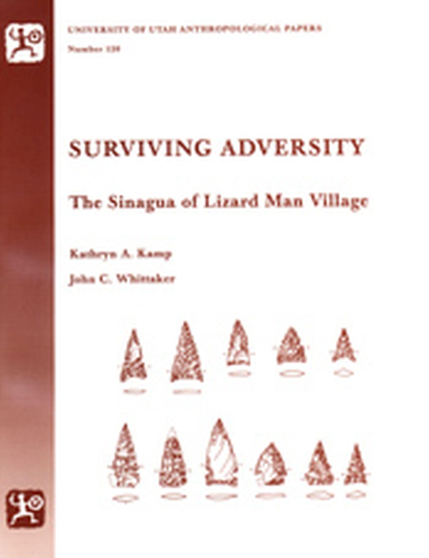Surviving Adversity: The Sinagua Of Lizard Man Village,Used