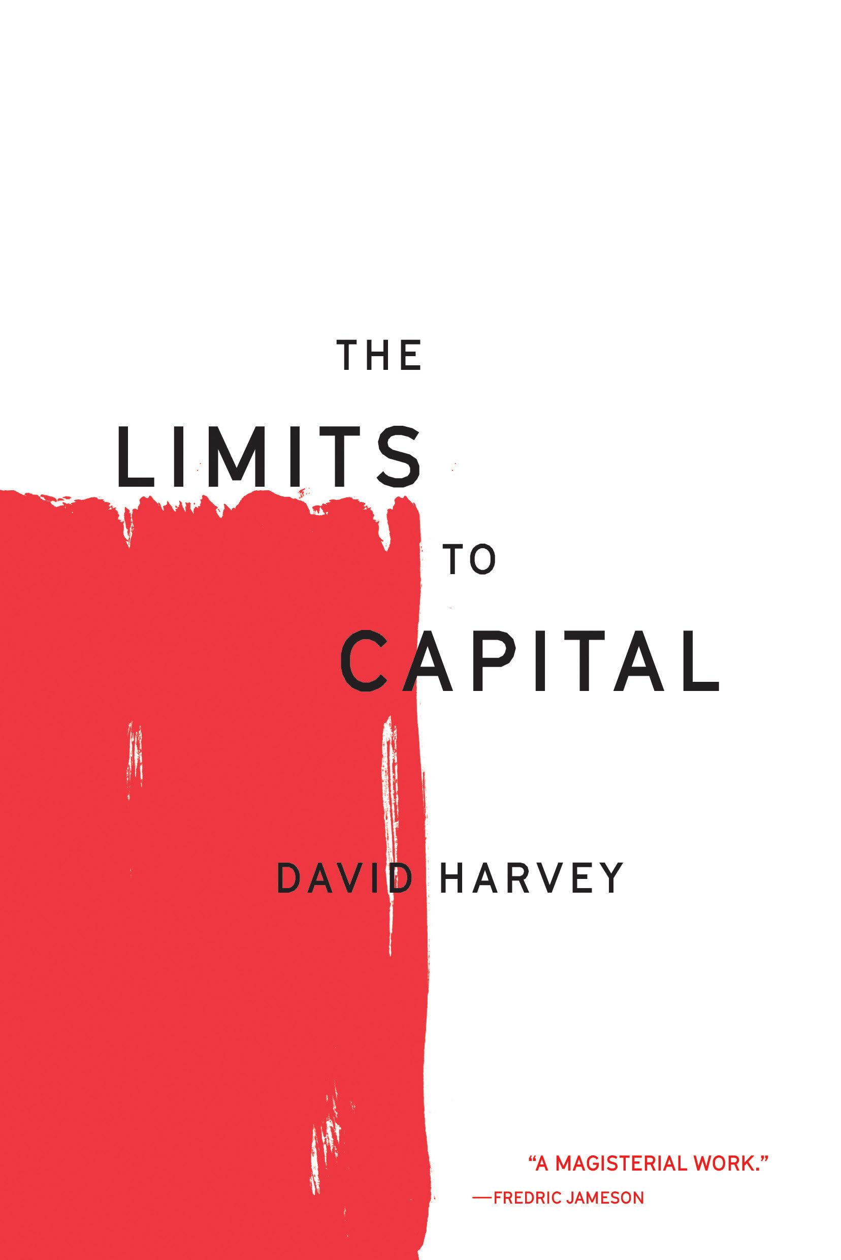 The Limits to Capital (The Essential David Harvey),Used