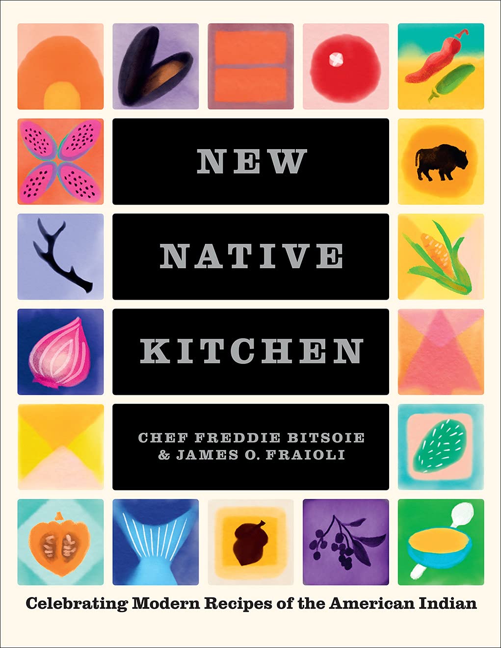 New Native Kitchen: Celebrating Modern Recipes Of The American Indian,New