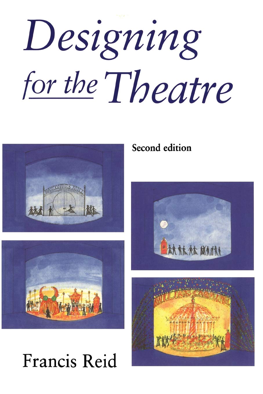 Designing for the Theatre, Second Edition,Used