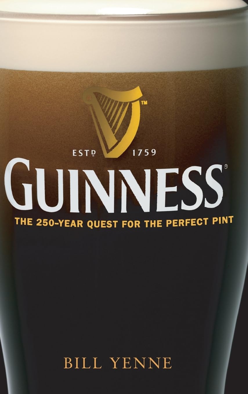Guinness: The 250 Year Quest for the Perfect Pint,Used
