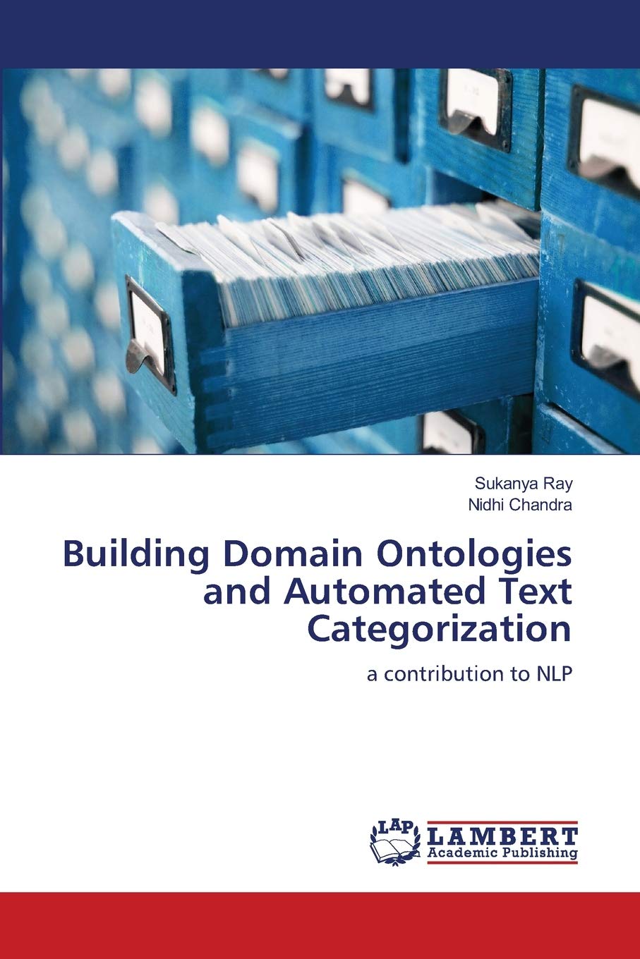 Building Domain Ontologies and Automated Text Categorization: a contribution to NLP,Used