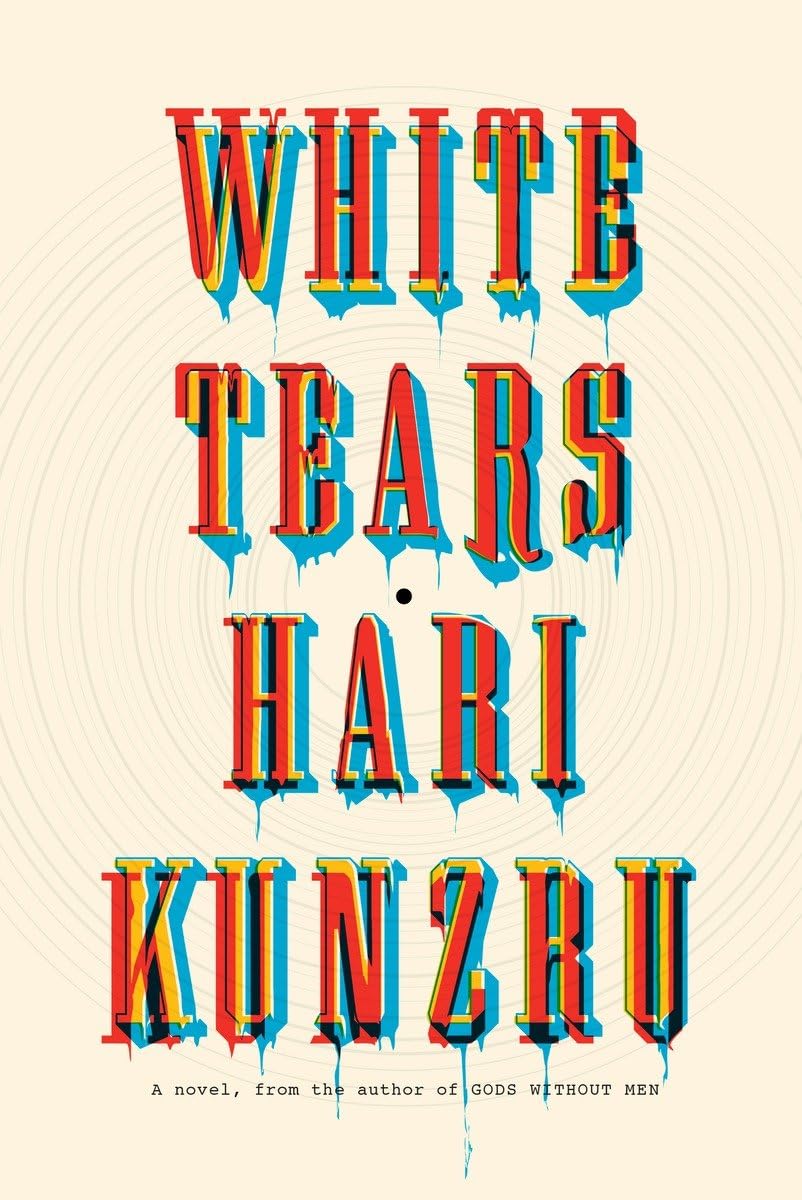 White Tears: A Novel-used