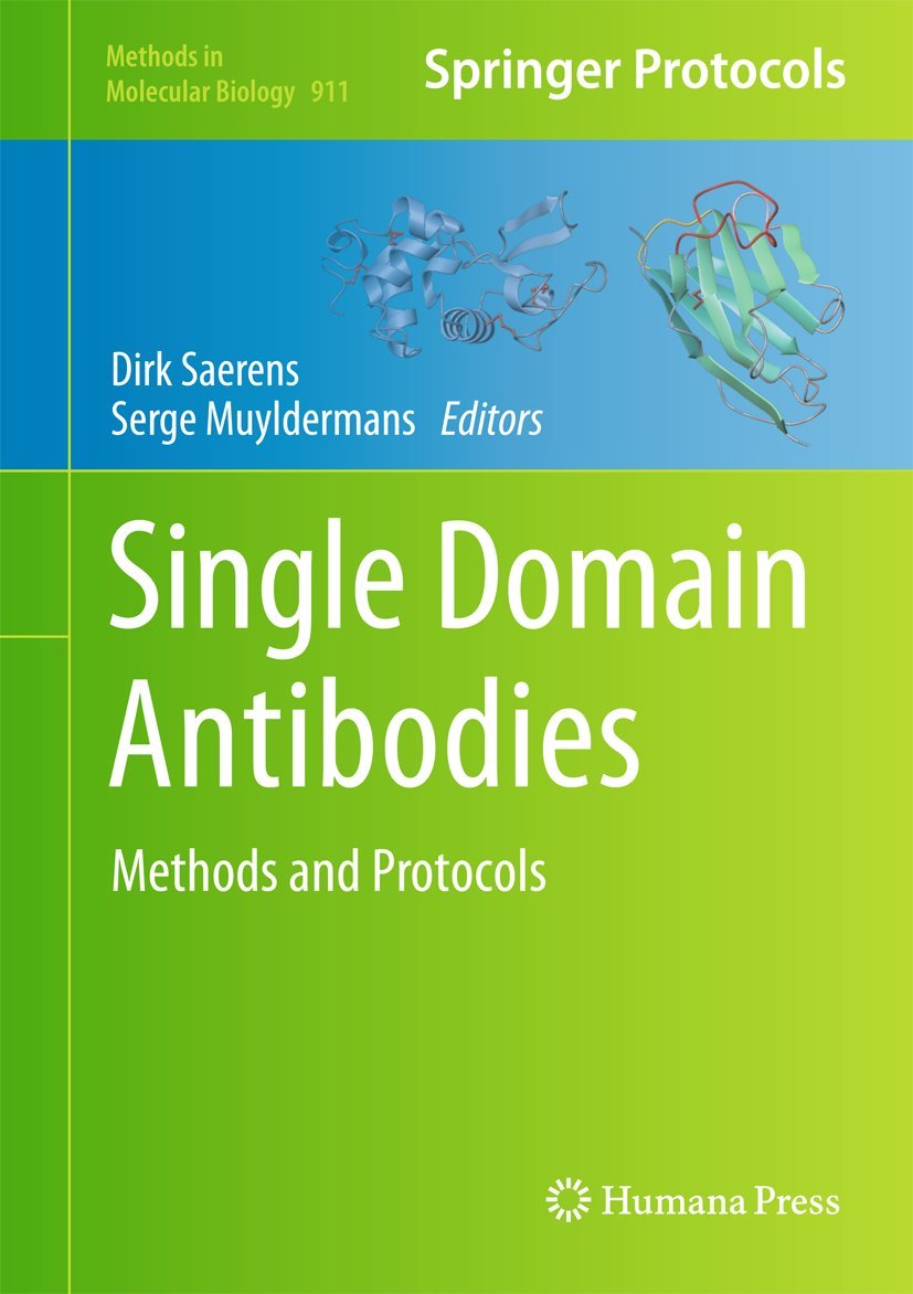 Single Domain Antibodies: Methods And Protocols (Methods In Molecular Biology, 911),Used
