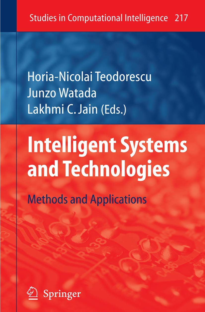 Intelligent Systems and Technologies: Methods and Applications (Studies in Computational Intelligence),Used
