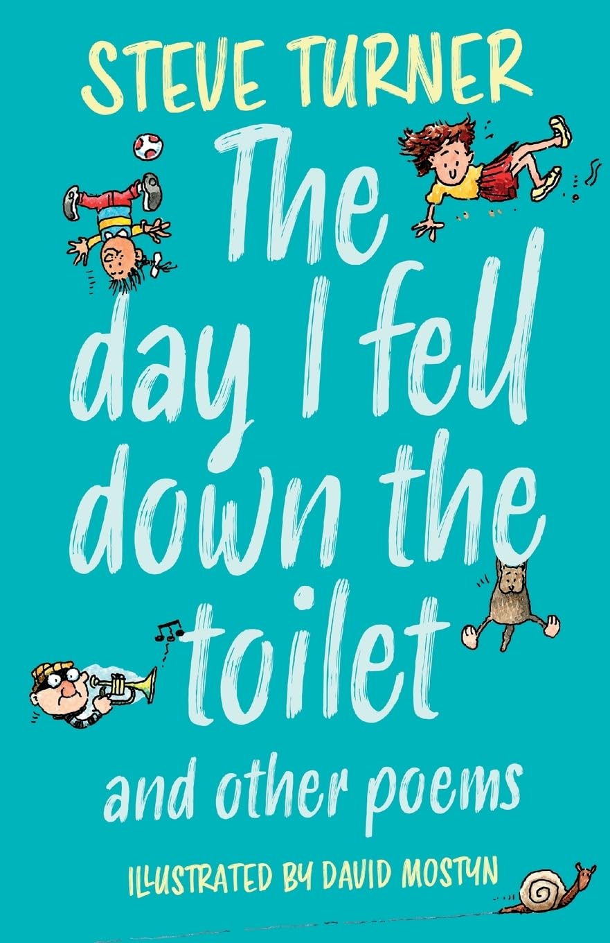 Day I Fell Down the Toilet and Other Poems,New