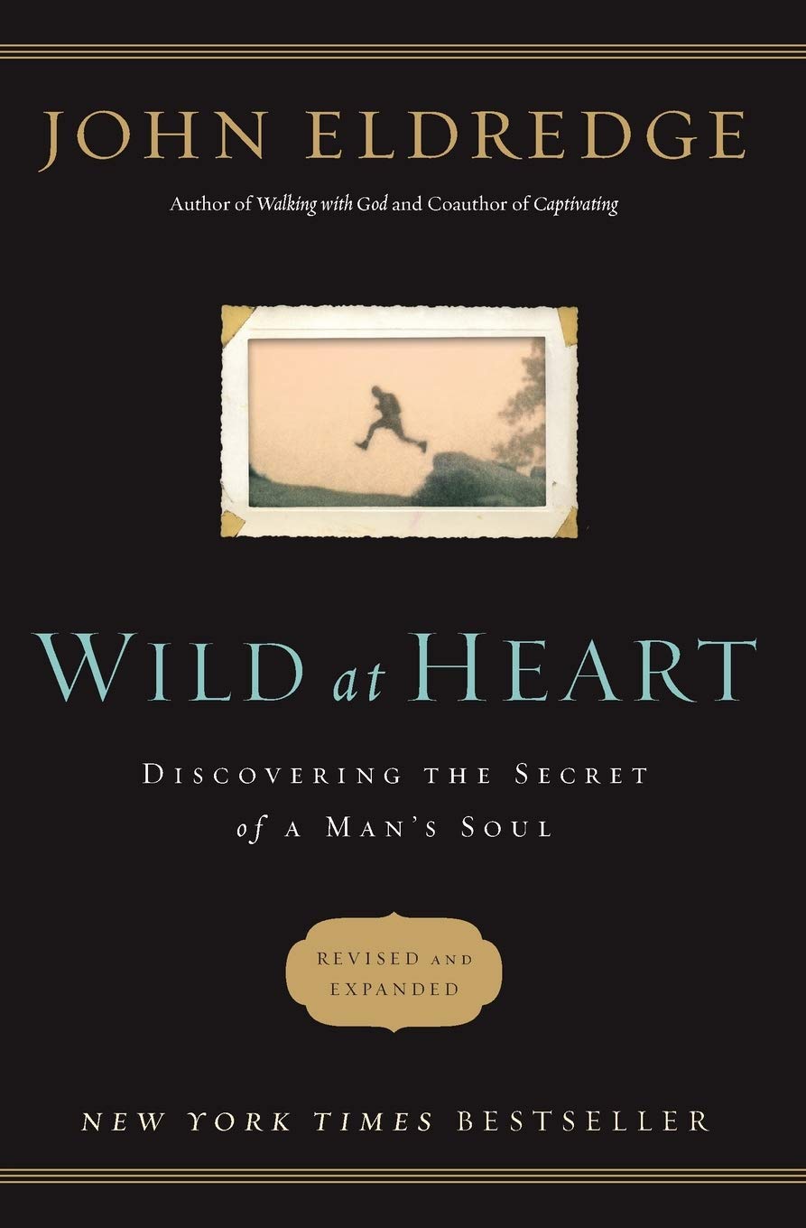 Wild at Heart Revised and Updated: Discovering the Secret of a Man's Soul,Used