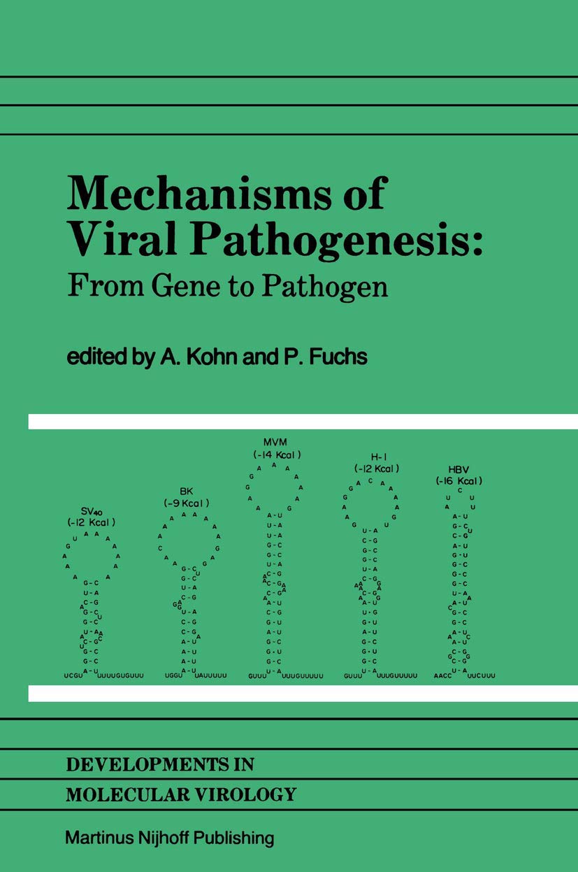 Mechanisms of Viral Pathogenesis: From Gene to Pathogen Proceedings of 28th OHOLO Conference, held at Zichron Yaacov, Israel, Ma,Used