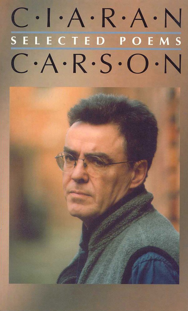 Selected Poems Ciaran Carson,Used