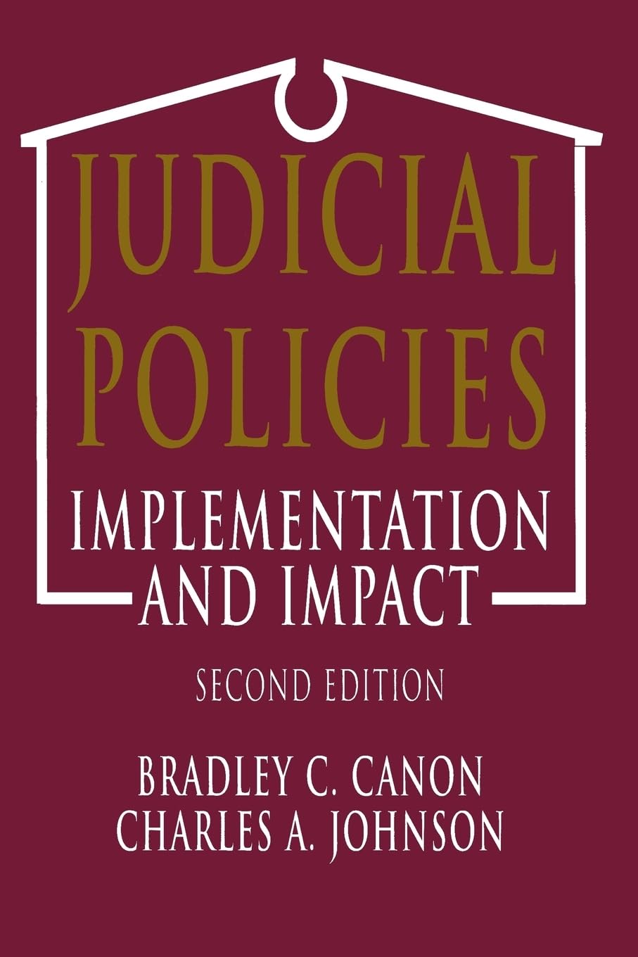 Judicial Policies: Implementation and Impact,Used