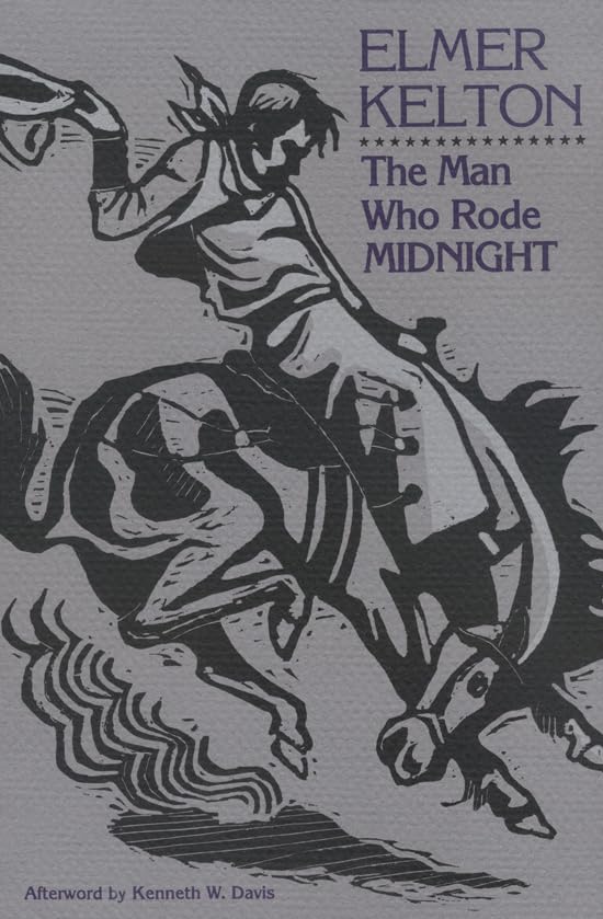 The Man Who Rode Midnight (Texas Tradition Series) (Volume 14),Used