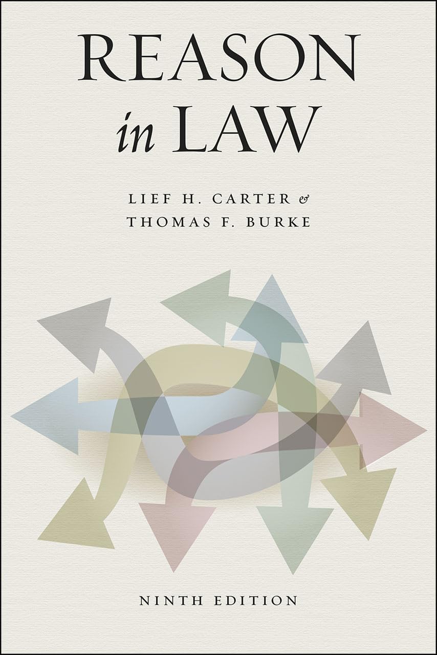Reason In Law: Ninth Edition,Used