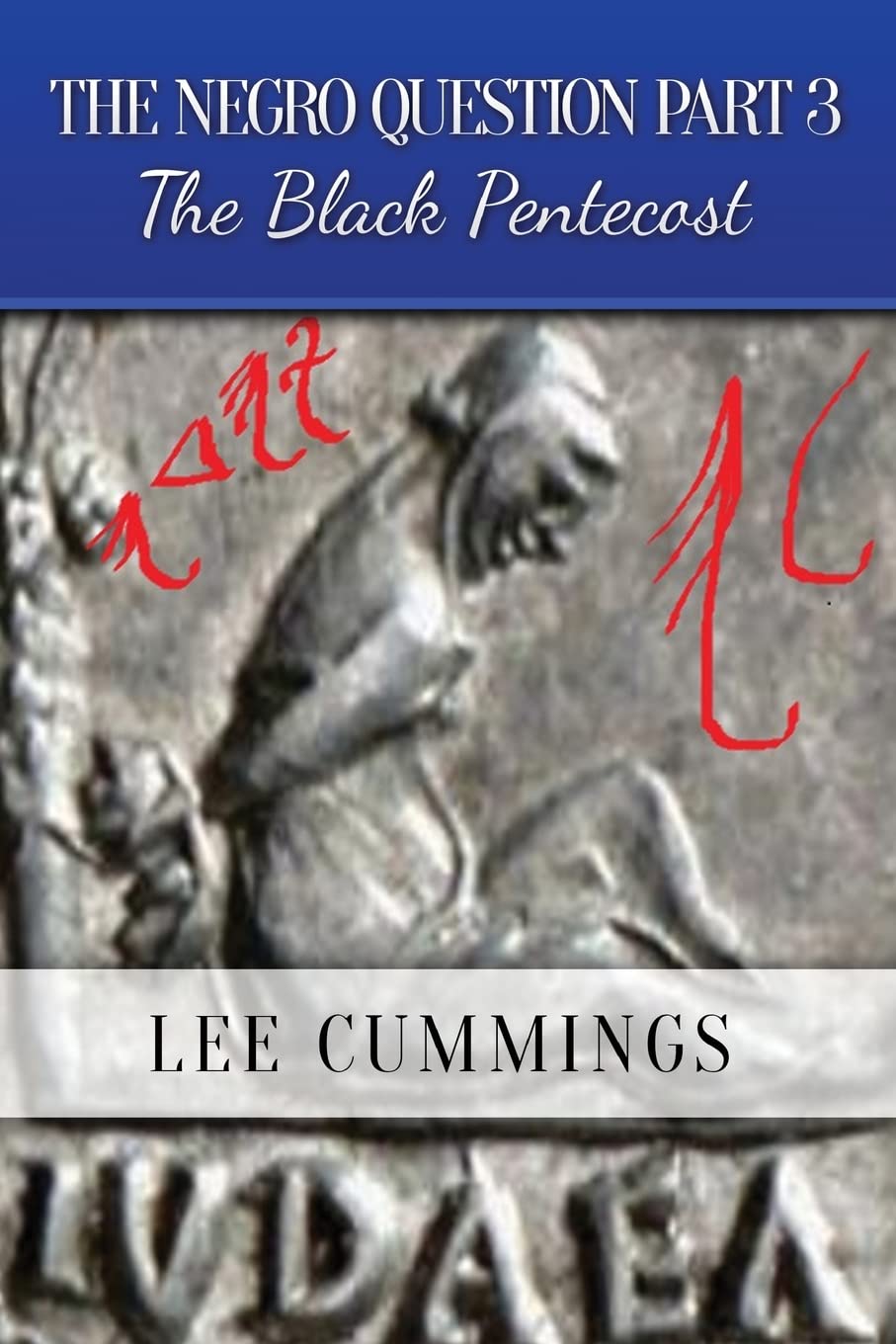 THE NEGRO QUESTION PART 3 The Black Pentecost,Used