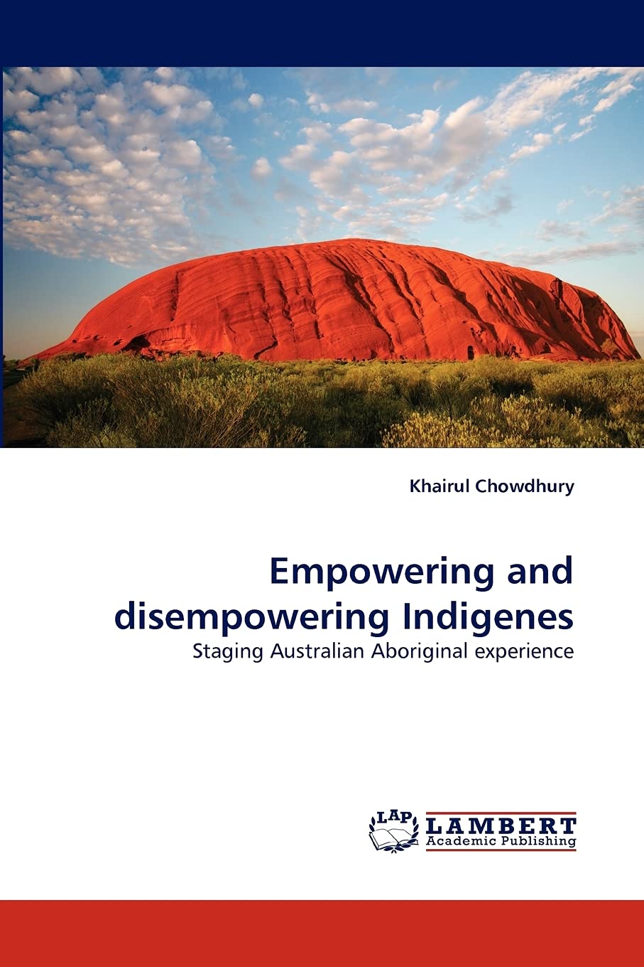 Empowering and disempowering Indigenes: Staging Australian Aboriginal experience,Used
