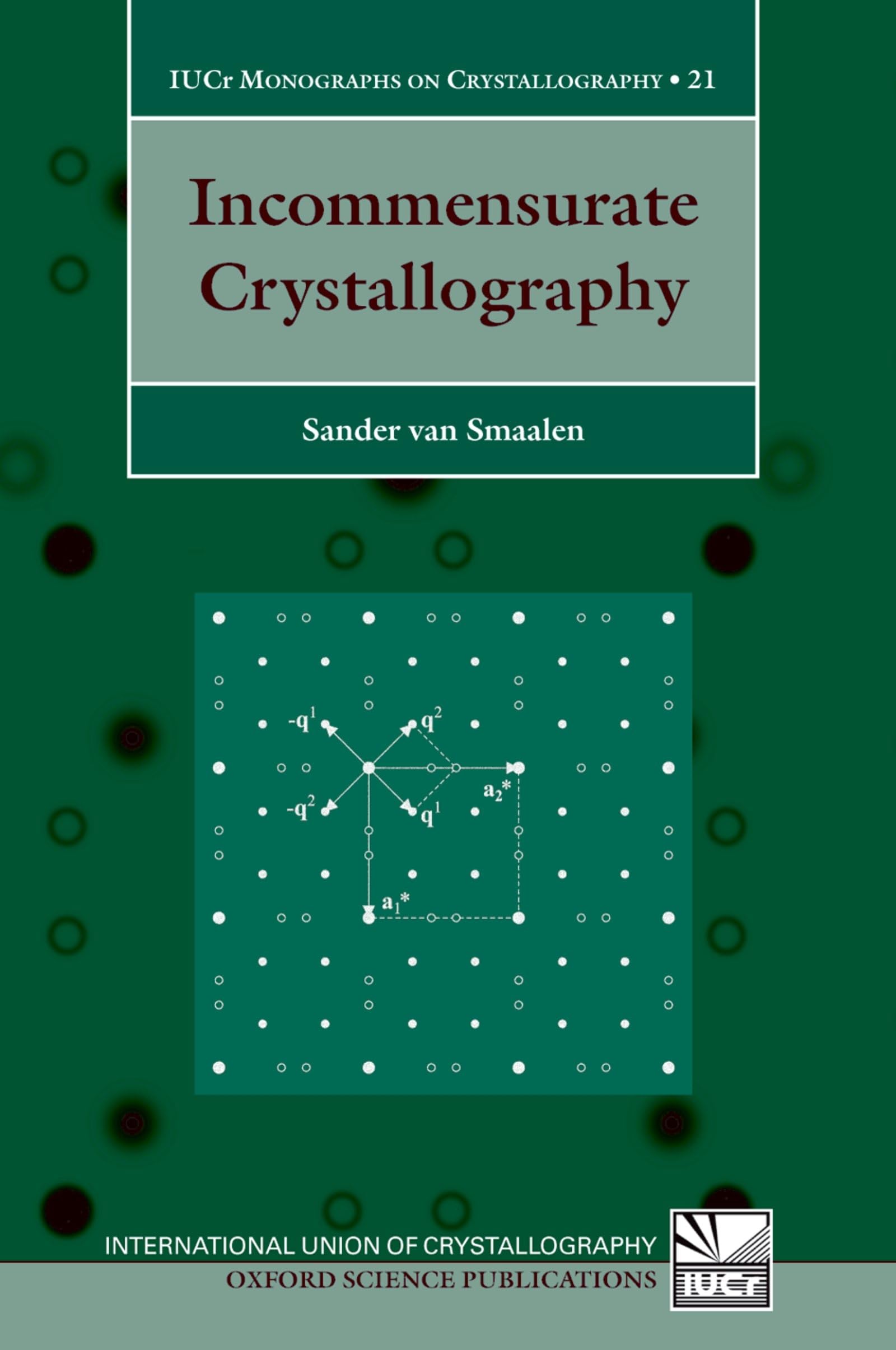 Incommensurate Crystallography (International Union of Crystallography Monographs on Crystallography),Used
