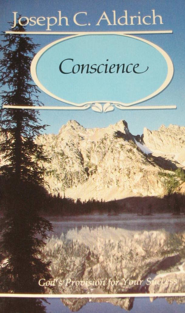 Conscience: God's Provisions for Your Success,New