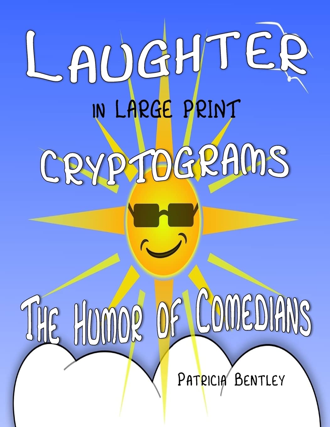 Laughter in Large Print Cryptograms: The Humor of Comedians,Used