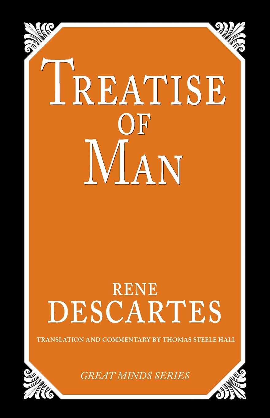 Treatise Of Man (Great Minds Series)