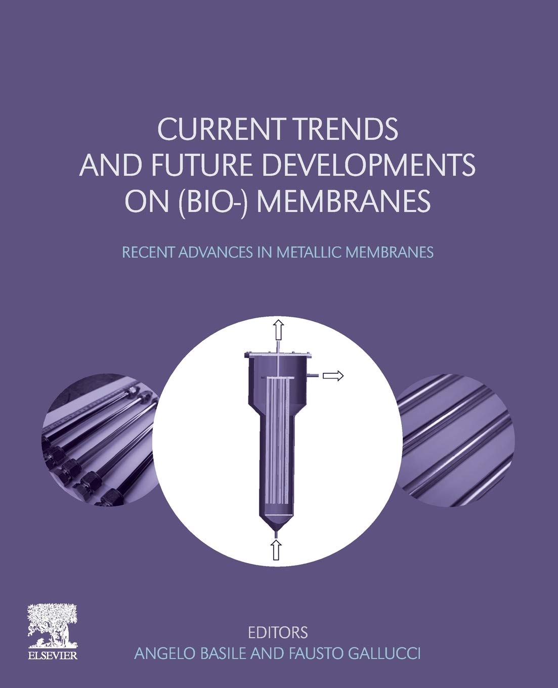 Current Trends and Future Developments on (Bio) Membranes: Recent Advances in Metallic Membranes,Used