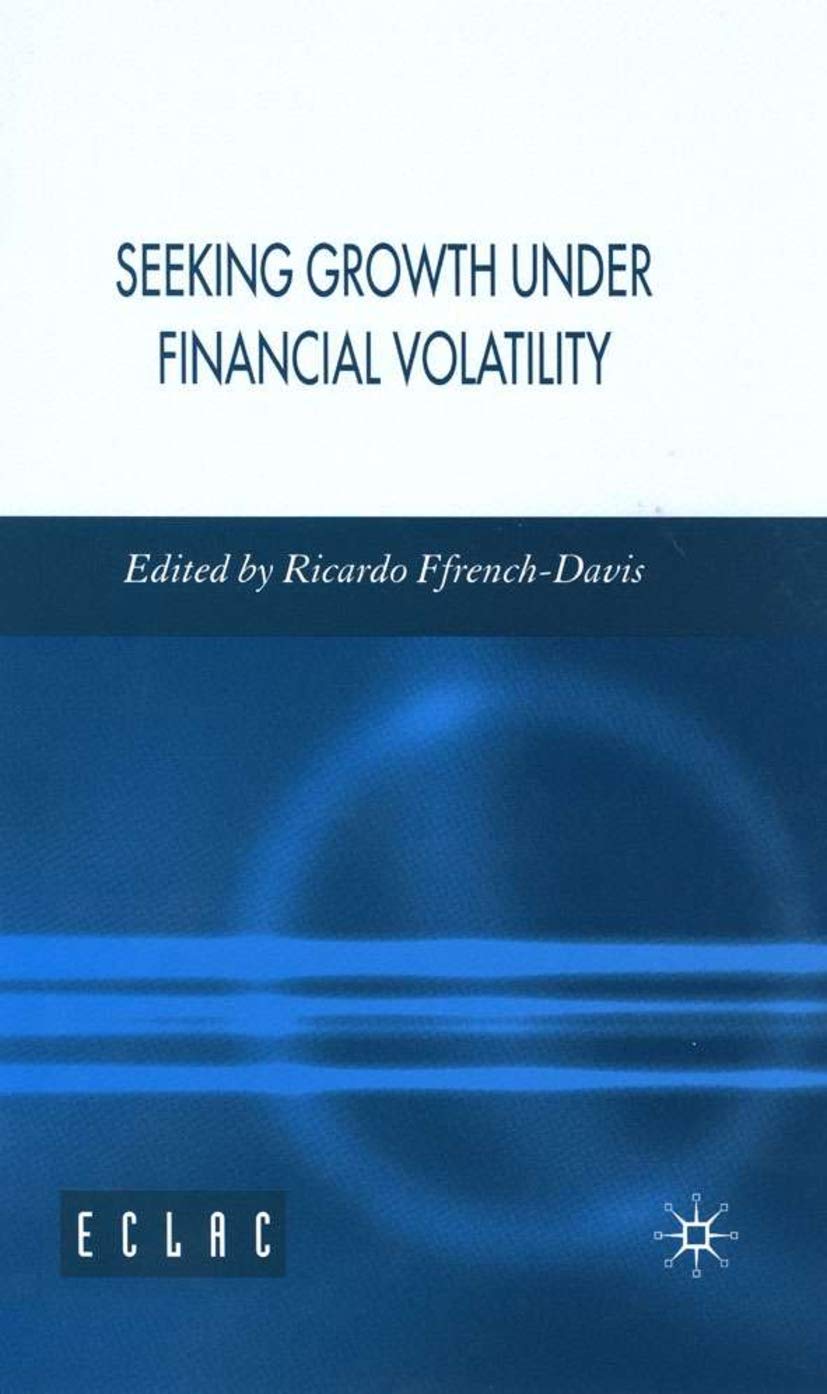 Seeking Growth Under Financial Volatility,New