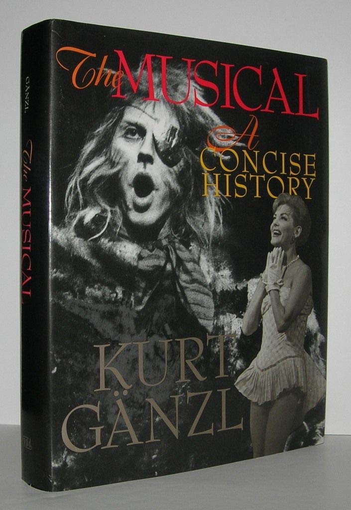 The Musical: A Concise History,Used