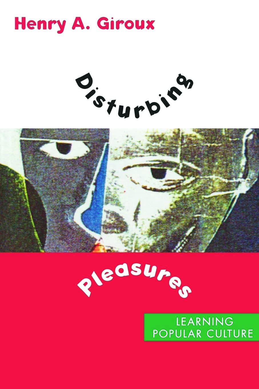 Disturbing Pleasures,New
