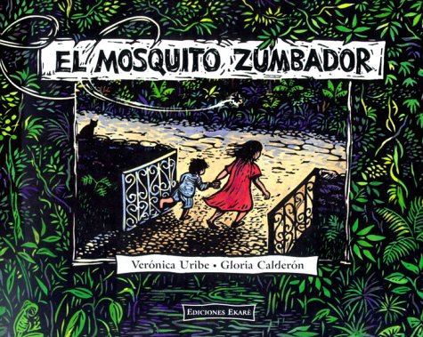 El Mosquito Zumbador/the Buzzing Mosquito (Spanish Edition),Used
