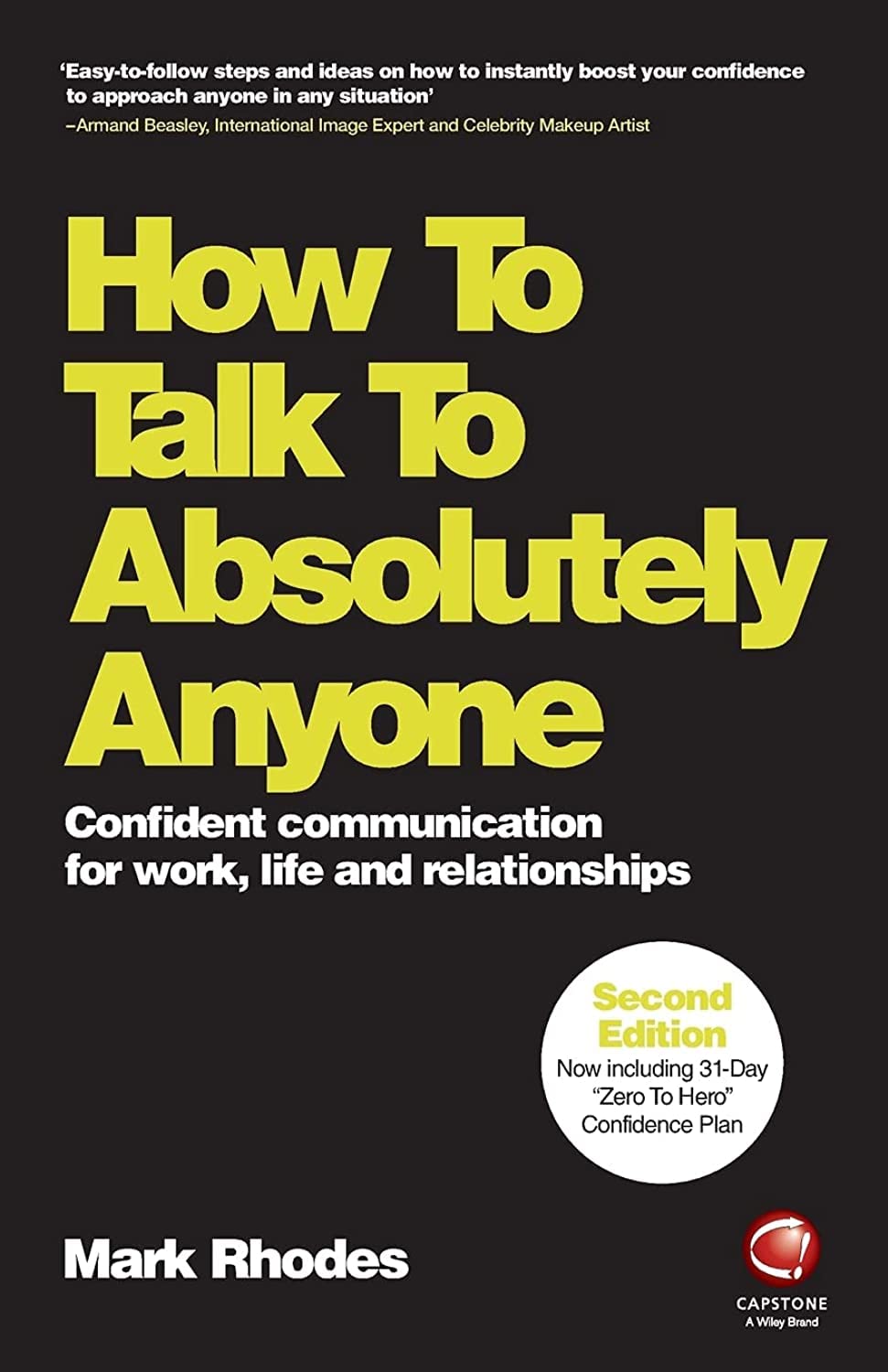 How to Talk to Absolutely Anyone: Confident Communication for Work, Life and Relationships,Used