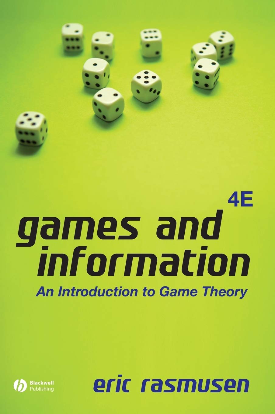 Games and Information: An Introduction to Game Theory,New