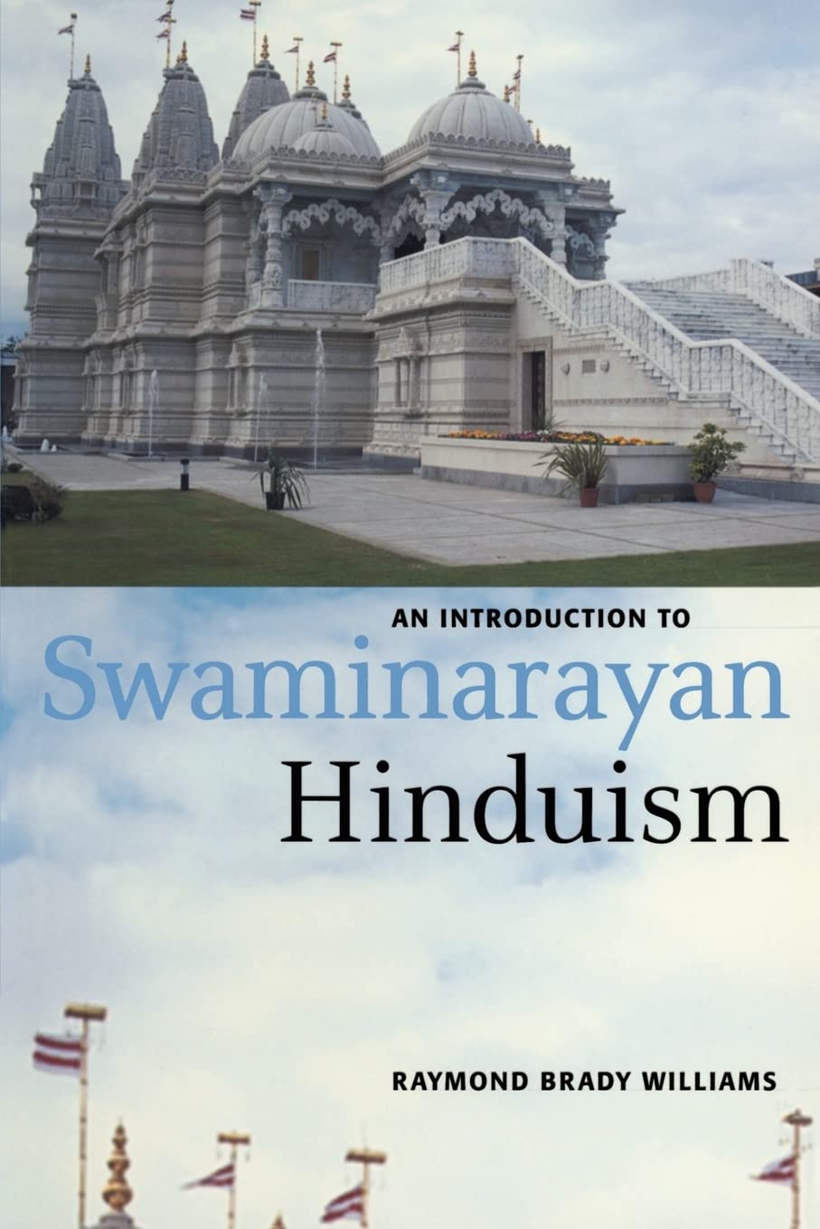 An Introduction to Swaminarayan Hinduism (Introduction to Religion),Used