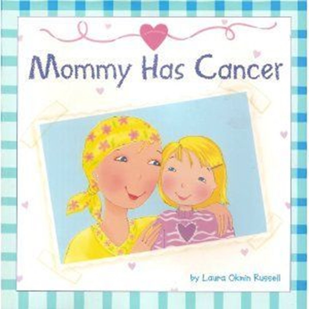 Mommy Has Cancer,Used