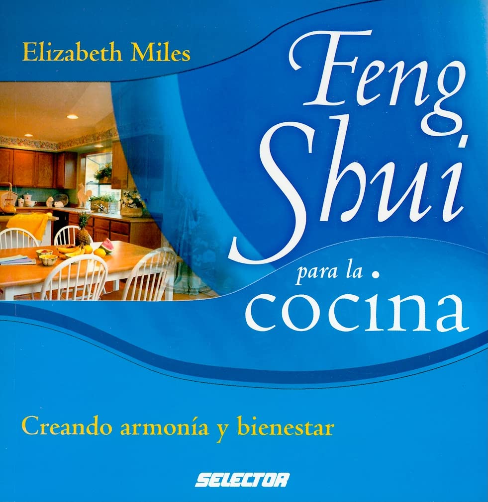 Feng Shui Para la Cocina: Creando Armonia y Bienestar (Coleccion Cocina) (Spanish Edition),Used