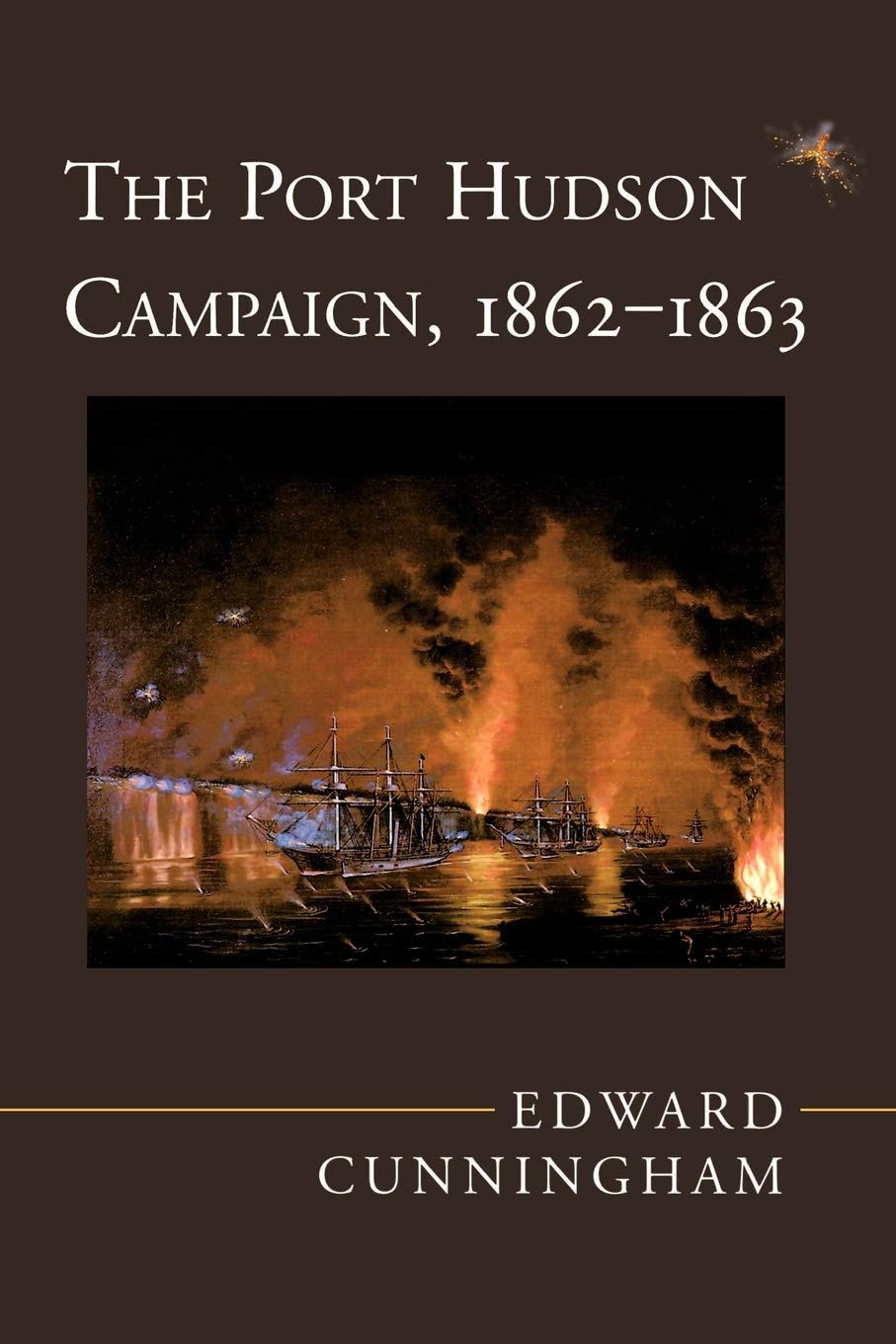 The Port Hudson Campaign, 18621863,Used