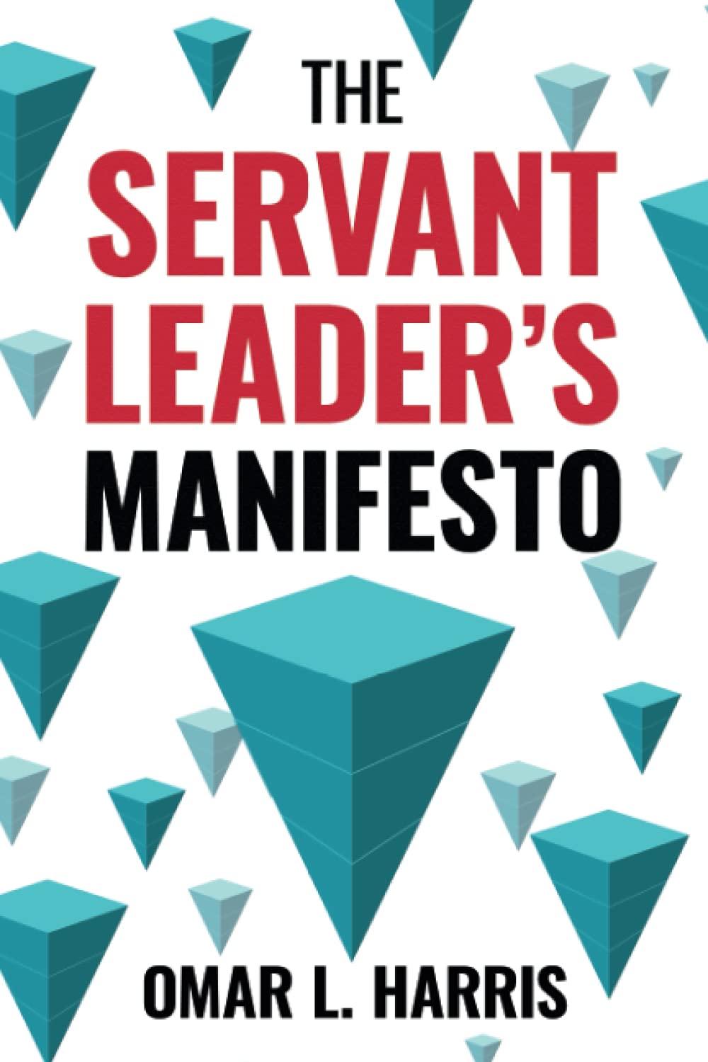 The Servant Leader's Manifesto,Used