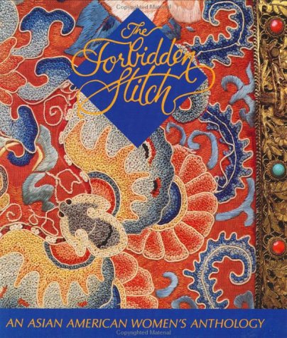 The Forbidden Stitch: An Asian American Women's Anthology,Used