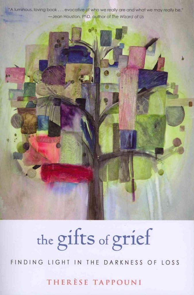 The Gifts of Grief: Finding Light in the Darkness of Loss,Used